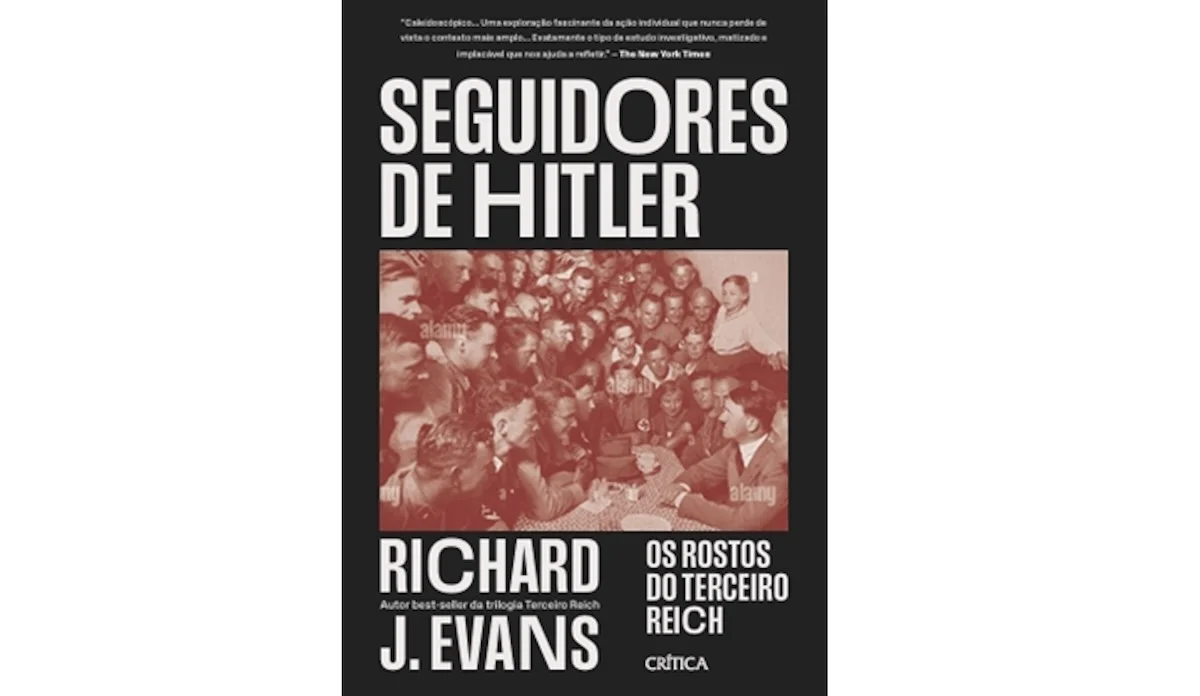 Seguidores de Hitler, de Richard Evans: o rosto por trás do regime nazista