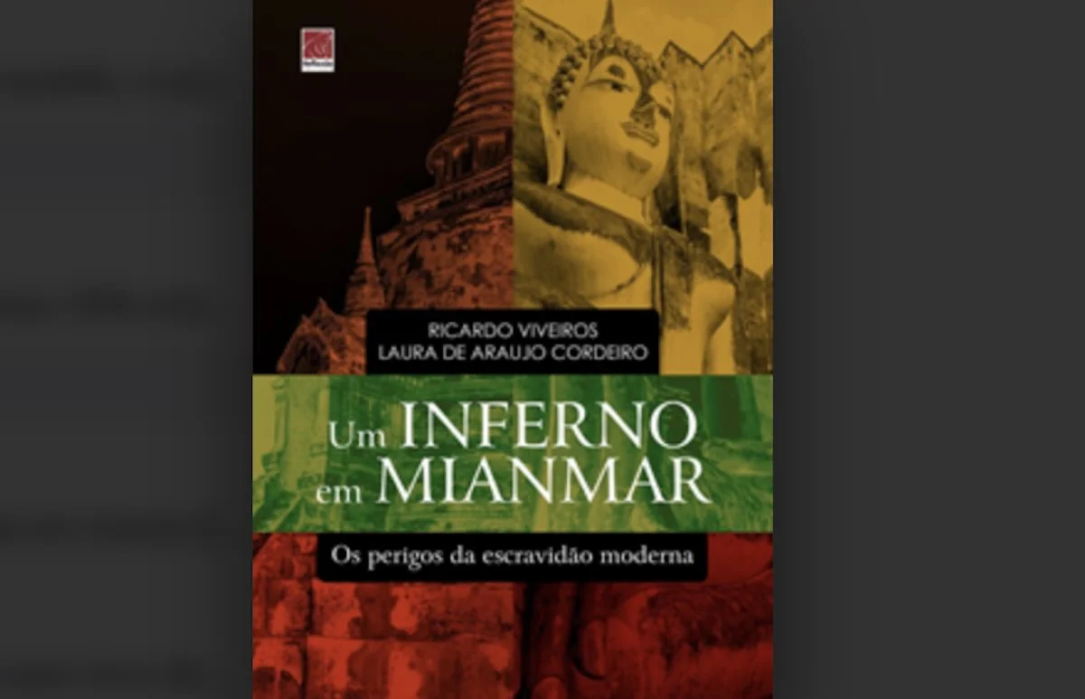 Como brasileiros viram escravos em Mianmar? Livro conta caso real